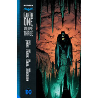 Batman: Earth One Volume Three Hardcover