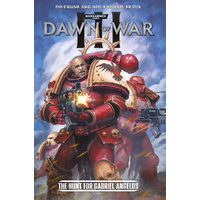 40K Dawn Of War III – The Hunt For Gabriel Angelos