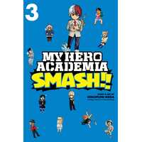 My Hero Academia Smash Vol 3